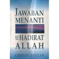 Jawaban Menanti di Hadirat Allah