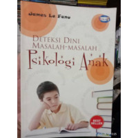 deteksi dini masalah-masalah psikologi anak