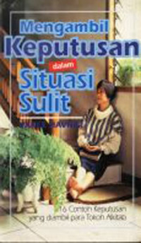 Image of Mengambil Keputusan Dalam Situasi Sulit