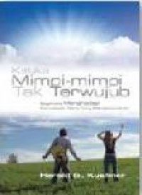 Ketika Mimpi-mimpi Tak Terwujud