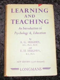 LEARNING AND TEACHING : AN INTRODYCTION TO PSYCHOLOGY & EDUCATION