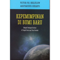 Kepemimpinan di bumi baru: Menjadi pemimpin kristiani di tengah dunia yang terus berubah