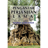 Pengantar perjanjian lama 1: Taurat & Sejarah