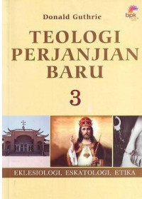 Teologi Perjanjian Baru 3