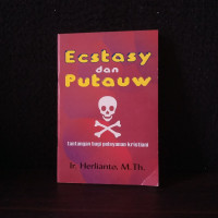 Ecstasy dan Putauw