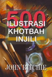 500 Ilustrasi Khotbah Injili