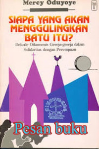 Siapa yang akan menggulingkan batu itu ?