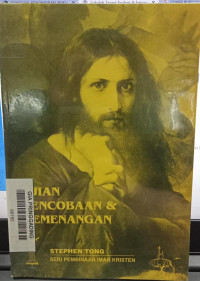 Ujian Pencobaan & Kemenangan