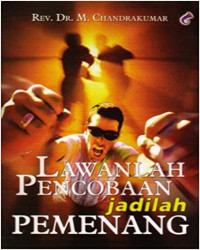 LAWANLAH PENCOBAAN jadilah PEMENANG