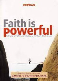 Faith Is Powerful