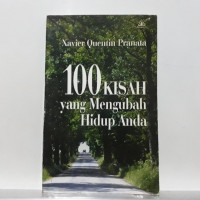 100 Kisah Yang Mengubah Hidup Anda