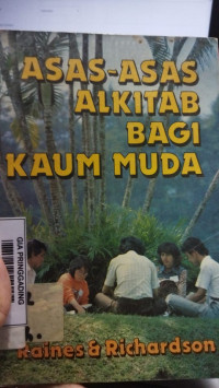 ASAS-ASAS ALKITAB BAGI KAUM MUDA