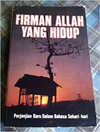 FIRMAN ALLAH YANG HIDUP