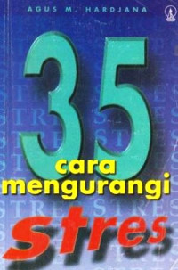 35 Cara Mengurangi Stres