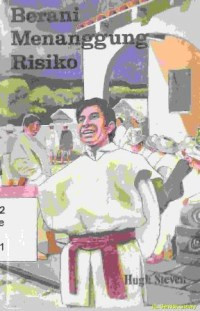 Berani Menanggung Risiko