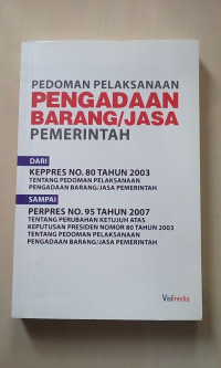 Pedoman Pelaksanaan Pengadaan Barang/Jasa Instansi Pemerintah