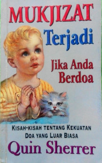 Mukjizat Terjadi Jika Anda Berdoa