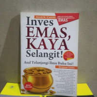 Inves emas, kaya selangit