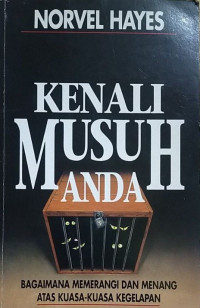 Kenali Musuh Anda