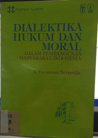 Dialektika Hukum Dan Moral