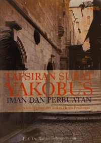 Tafsiran Surat Yakobus Iman Dan Perbuatan
