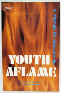 A Manual For Discipleship Youth Aflame