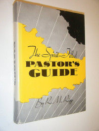 The Spirit Filled Pastor's Guide