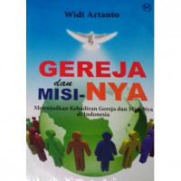 Gereja dan misinya: Mewujudkan kehadiran Gereja & Misi-Nya di Indonesia