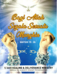 Bagi Allah Segala Sesuatu Mungkin Matius 19:26