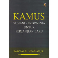 Kamus Yunani-Indonesia Untuk Perjanjian Baru