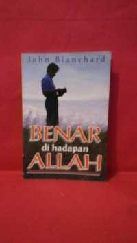 BENAR DI HADAPAN ALLAH