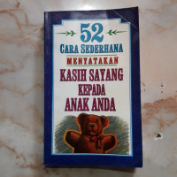 52 cara sederhana menyatakan kasih sayang kepada anak anda