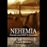 Nehemia kepemimpinan yang SMART & Komunikasi