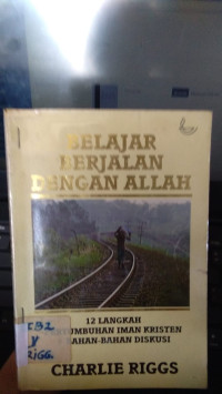 BELAJAR BERJALAN DENGAN ALLAH