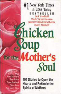 Chiken Soup For The Mother's