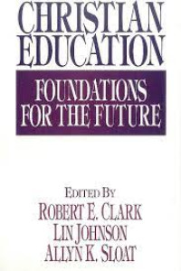 christian education foundations for the future