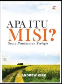 Apa itu misi? Suatu penelusuran teologis