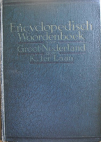 Encyclopedisch Woordenboek voor Groot-Nederland door K.Ter Laan