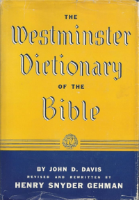 The Westminster Dictionary Of The Bible