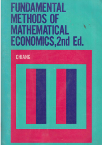 Fundamental Methods of Mathematical Economics, 2nd Ed.