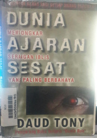 Dunia Ajaran Sesat: Membongkar Serangan Iblis yang Paling Berbahaya