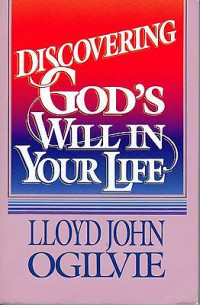 Discovering God's Willin Your Life