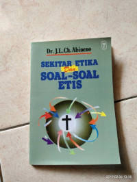 Sekitar Etika Dan Soal-soal Etis