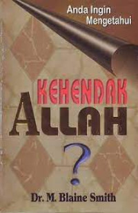 Anda Ingin Mengetahui Kehendak Allah?