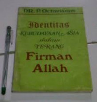 Identitas kebudayaan Asia dalam terang Firman Allah