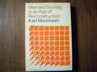 MAN, AND COSIENTY in an Age Reconstruction (Studi in Modern Social Structure)