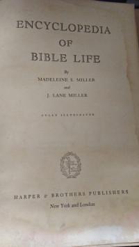 Encyclopedia of Bible Life