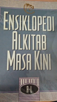 Ensiklopedi Alkitab Masa Kini Jilid I A-L