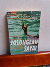Ketika seseorang berkata: Tolong Saya