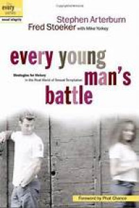 EVERY YOUNG MAN'S BATTLE